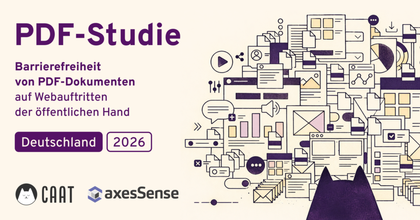 Grafik zur CAAT PDF-Studie mit unsere CAAT-Katze Kater Carlo, die auf jede Menge Dokumente schaut.
Text: PDF-Studie, Barrierefreiheit von PDF-Dokumenten auf Webauftritten der öffentlichen Hand, Deutschland, 2026, CAAT, axesSense